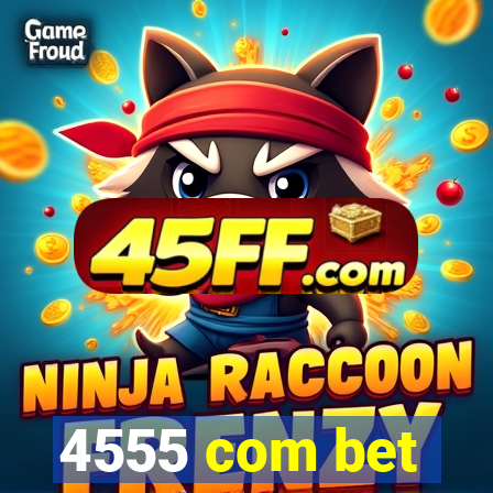 4555 com bet